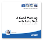 A Good Morning with Astra Tech